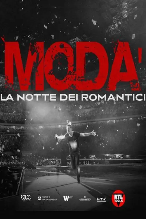 Постер до фільму "Modà: "La Notte dei Romantici"  il Tour"