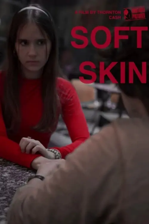 Постер до фільму "Soft Skin"