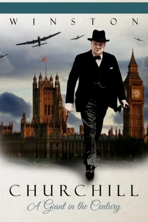 Постер до фільму "Winston Churchill: A Giant in the Century"