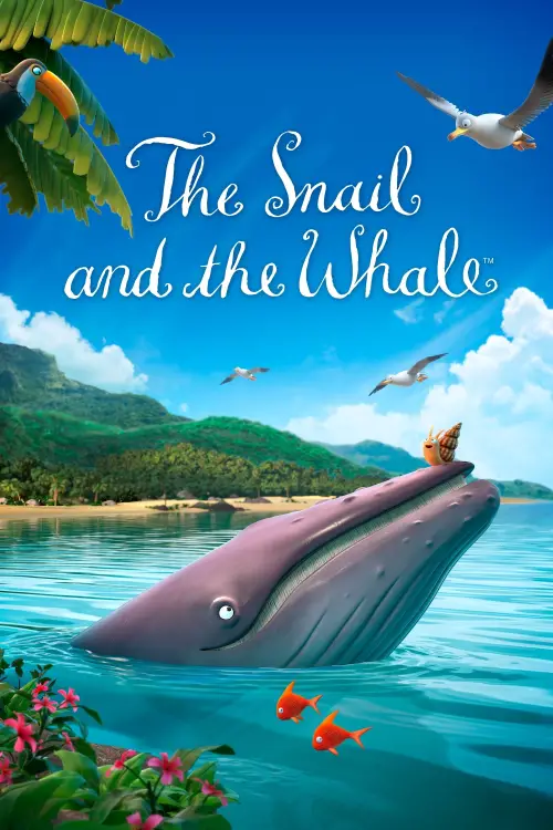 Постер до фільму "The Snail and the Whale"