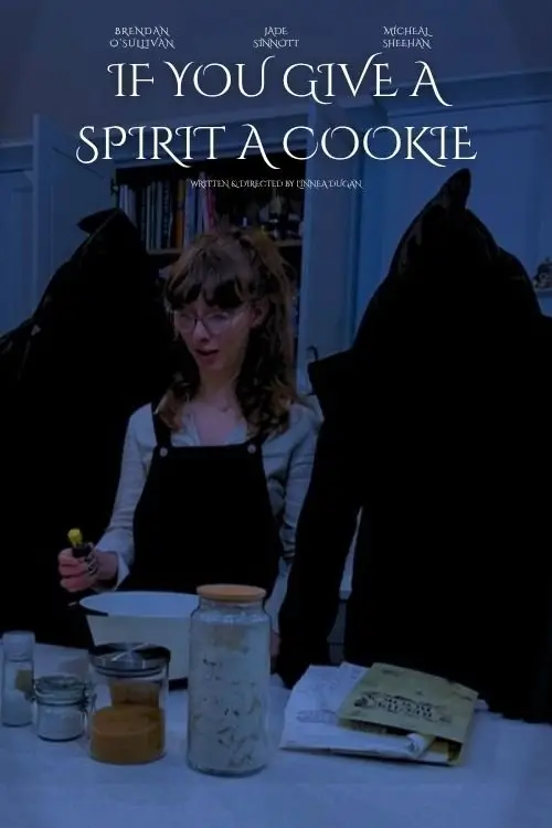 Постер до фільму "If You Give a Spirit A Cookie"