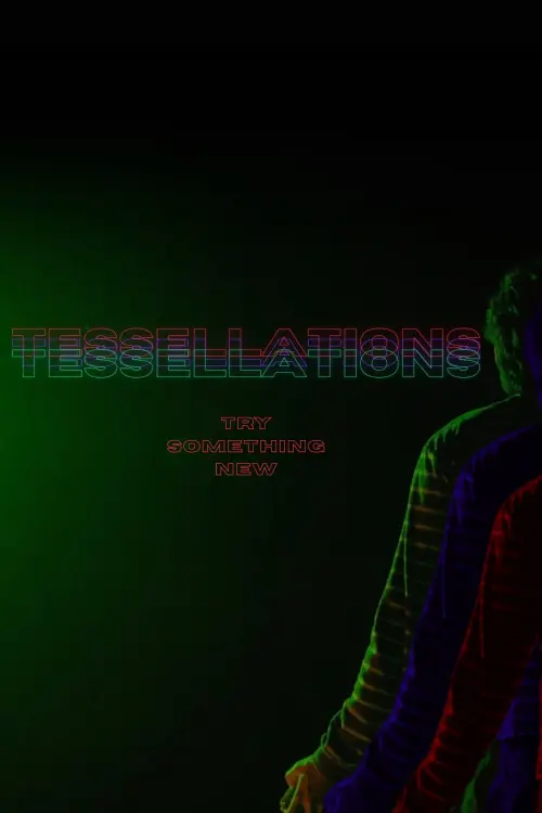 Постер до фільму "Tessellations"