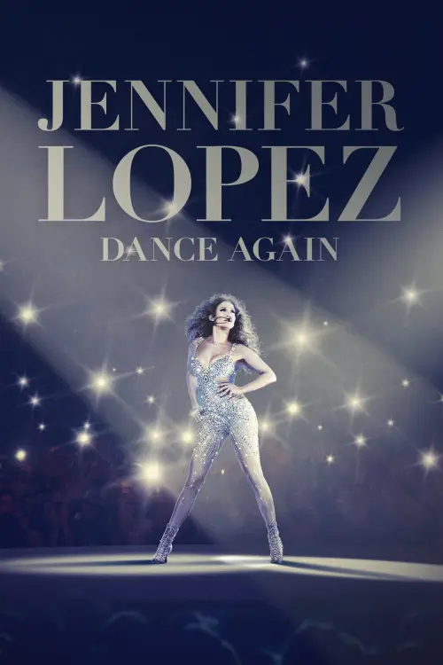 Постер до фільму "Jennifer Lopez: Dance Again"