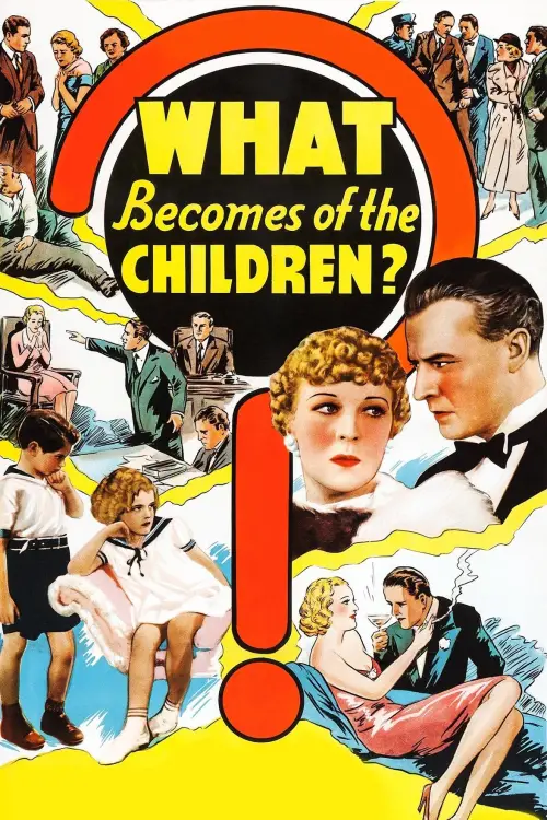 Постер до фільму "What Becomes of the Children?"