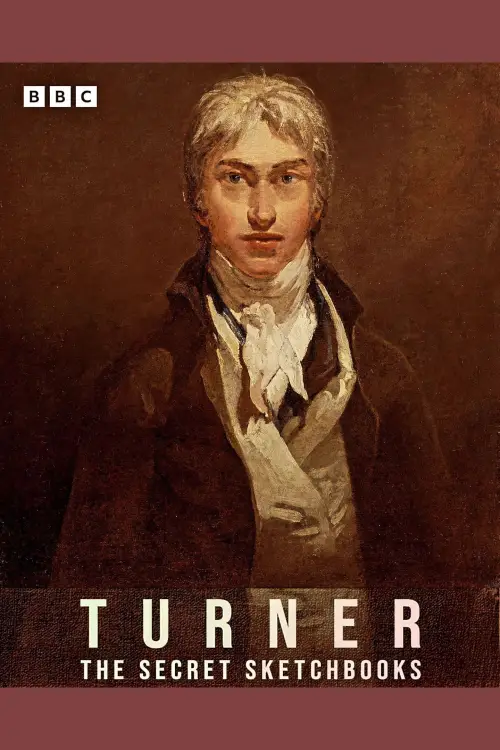 Постер до фільму "Turner: The Secret Sketchbooks"