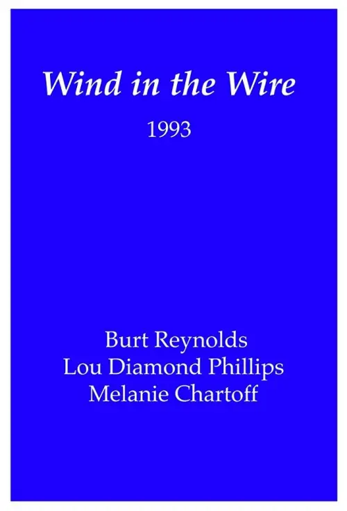 Постер до фільму "Wind in the Wire"