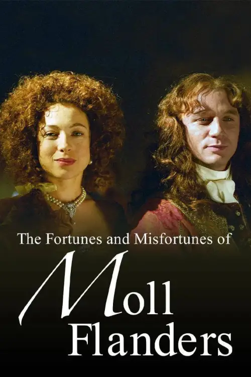 Постер до фільму "The Fortunes and Misfortunes of Moll Flanders"