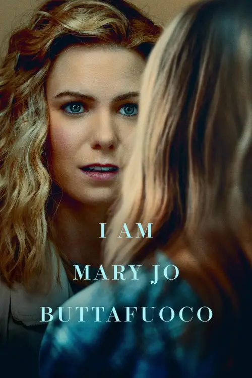 Постер до фільму "I Am Mary Jo Buttafuoco"