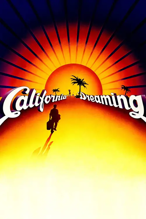 Постер до фільму "California Dreaming"