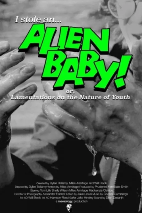 Постер до фільму "I Stole an Alien Baby"