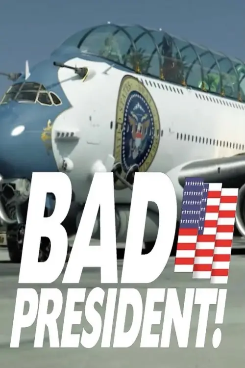 Постер до фільму "Bad President - Oil Spill"