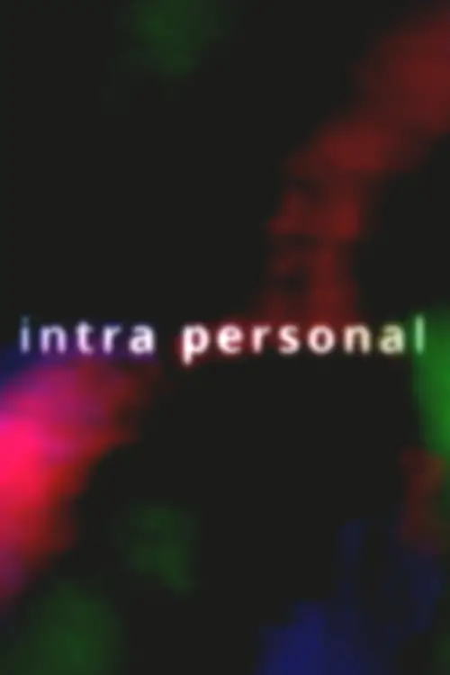 Постер до фільму "Intrapersonal"