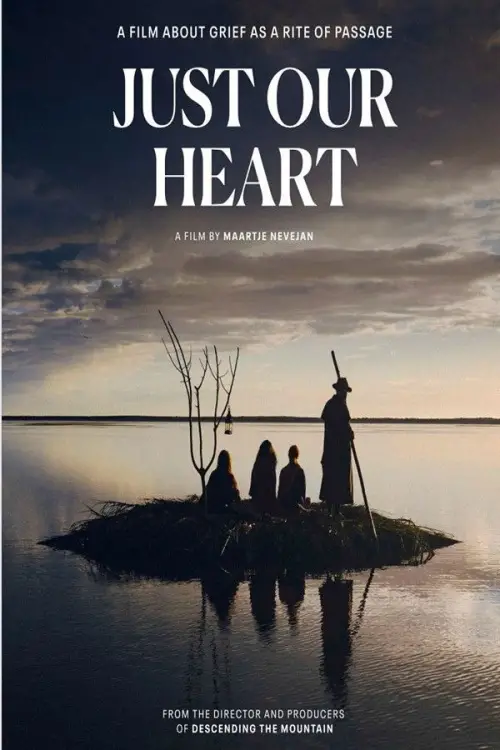 Постер до фільму "Just Our Heart"