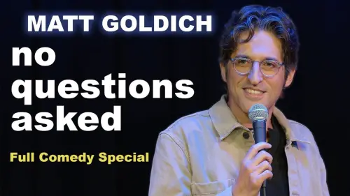 Відео до фільму Matt Goldich: No Questions Asked | No Questions Asked - Matt Goldich | Full Comedy Special