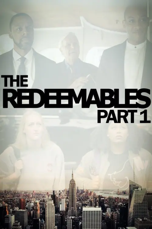 Постер до фільму "The Redeemables"