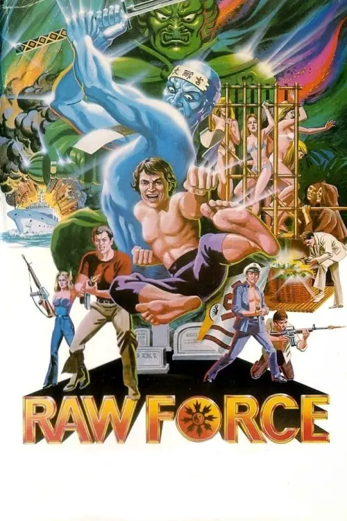 Постер до фільму "Raw Force"