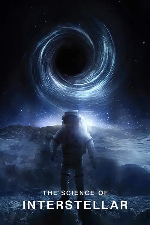Постер до фільму "The Science of Interstellar"