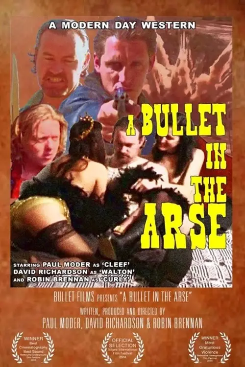 Постер до фільму "A Bullet in the Arse"