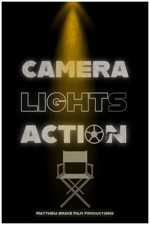 Постер до фільму "Camera, Lights, Action"