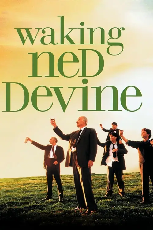 Постер до фільму "Waking Ned"