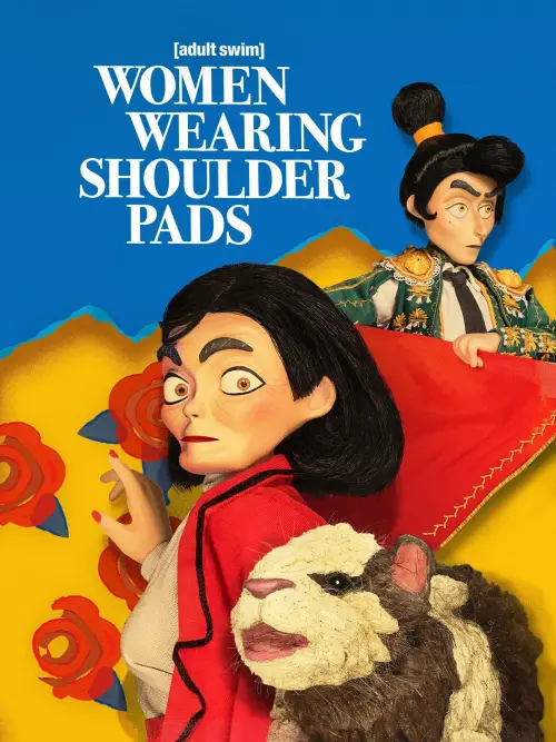 Постер до фільму "Women Wearing Shoulder Pads: The Movie"