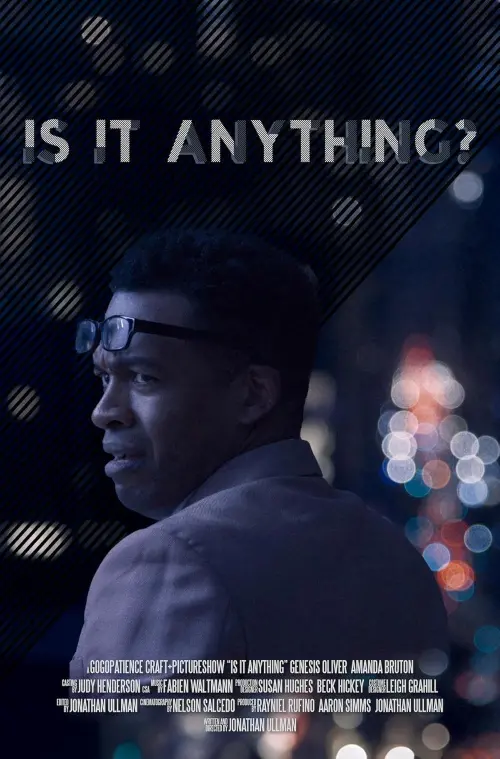 Постер до фільму "Is It Anything?"