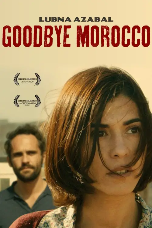 Постер до фільму "Goodbye Morocco"