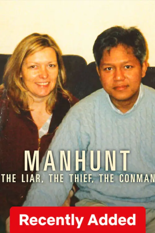 Постер до фільму "Manhunt: The Liar, The Thief, The Conman"