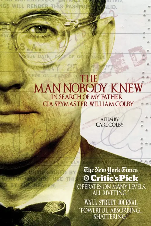 Постер до фільму "The Man Nobody Knew: In Search of My Father, CIA Spymaster William Colby"