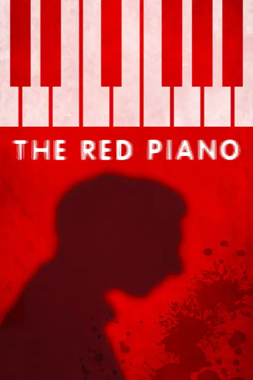 Постер до фільму "The Red Piano"