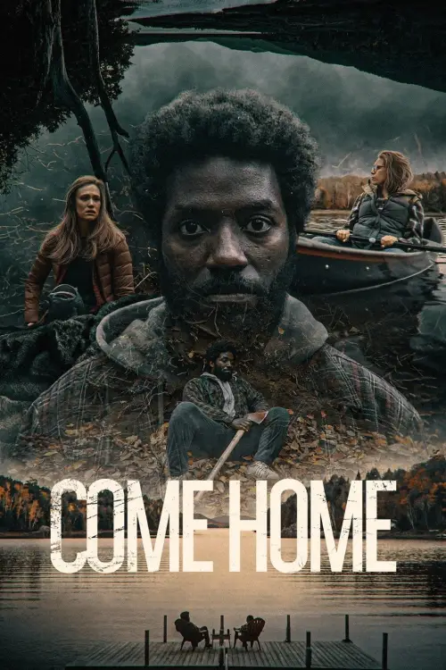 Постер до фільму "Come Home"