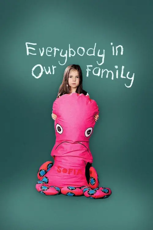 Постер до фільму "Everybody in Our Family"
