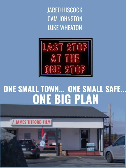 Постер до фільму "Last Stop at The One Stop"