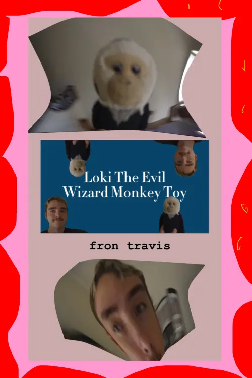 Постер до фільму "Loki The Evil Wizard Monkey Toy"