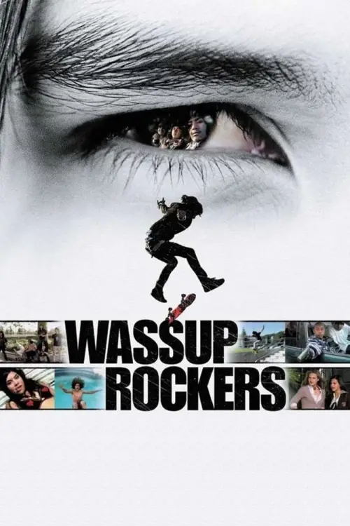 Постер до фільму "Wassup Rockers"