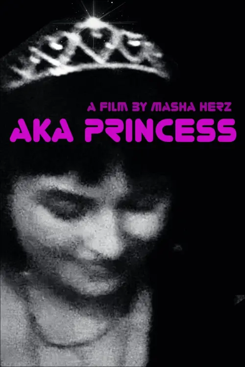 Постер до фільму "AKA Princess"