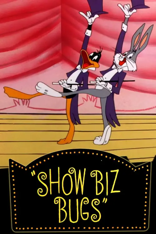 Постер до фільму "Show Biz Bugs"