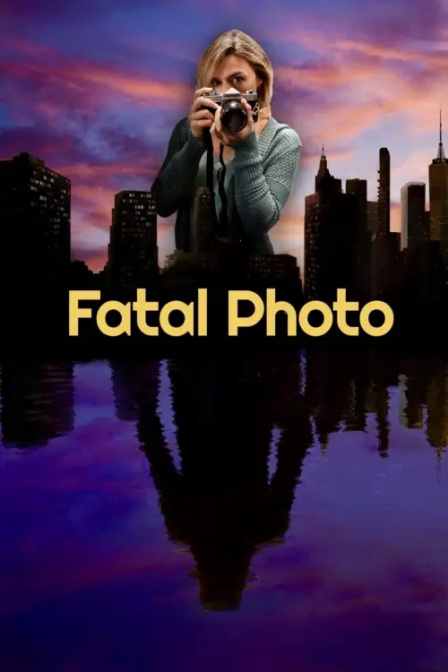 Постер до фільму "Fatal Photo"