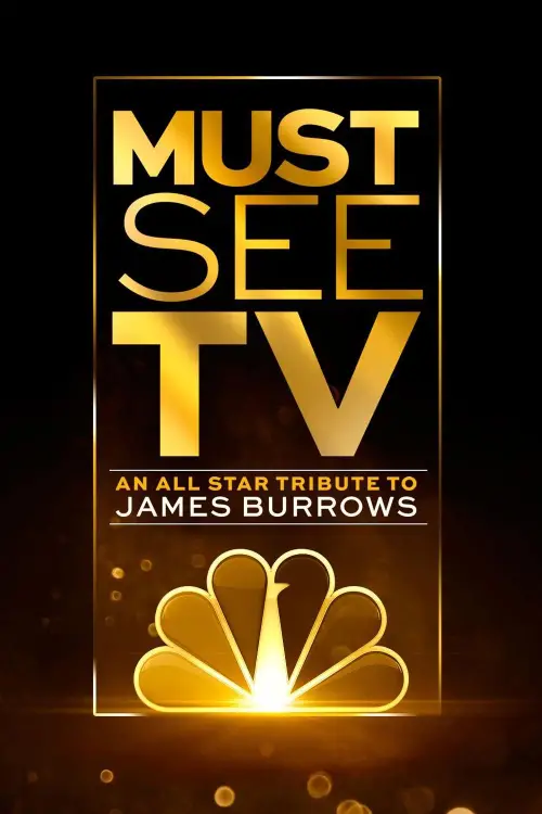 Постер до фільму "Must See TV: An All Star Tribute to James Burrows"