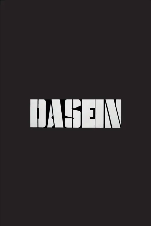 Постер до фільму "Dasein"