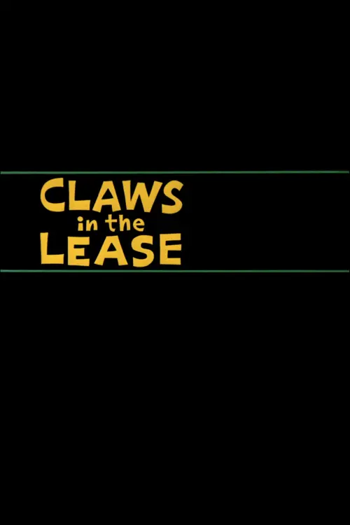 Постер до фільму "Claws in the Lease"