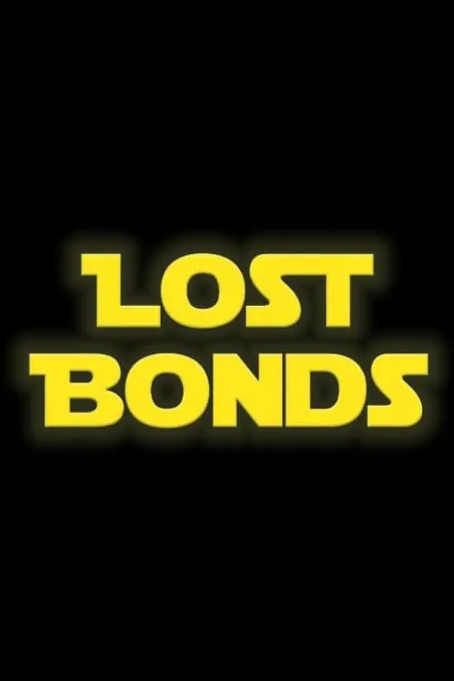 Постер до фільму "Lost Bonds"