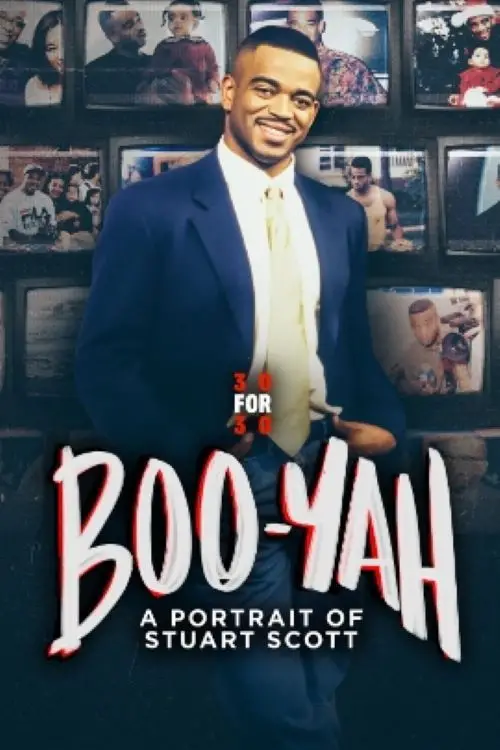 Постер до фільму "Boo-Yah: A Portrait of Stuart Scott"