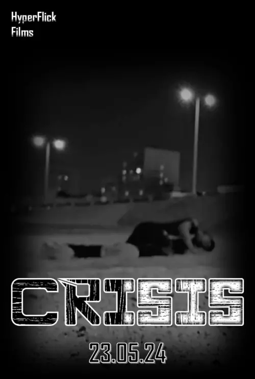 Постер до фільму "CRISIS"