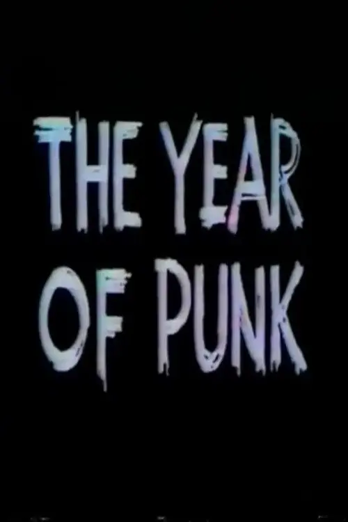 Постер до фільму "The Year Of Punk"