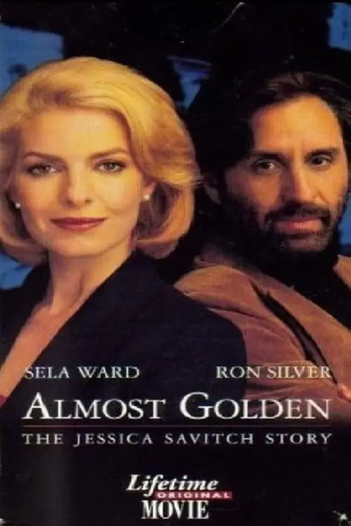 Постер до фільму "Almost Golden: The Jessica Savitch Story"