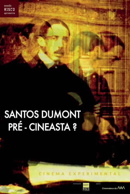 Постер до фільму "Santos Dumont: Pré-Cineasta?"