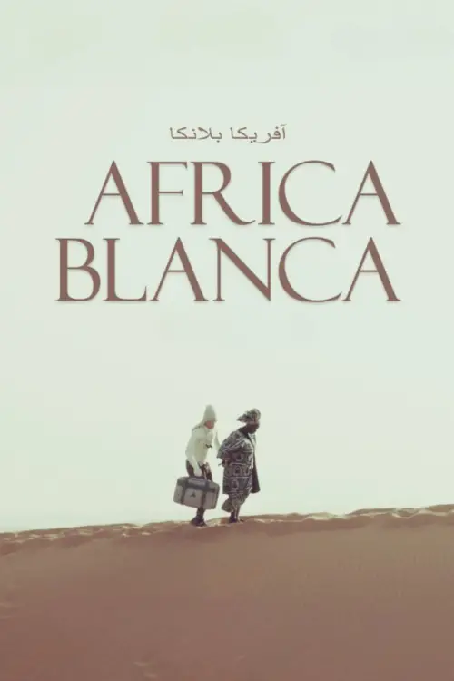 Постер до фільму "Africa Blanca"