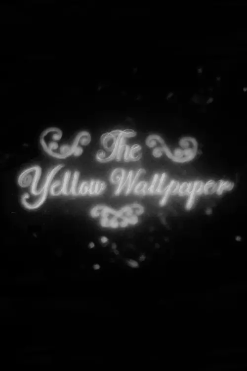 Постер до фільму "The Yellow Wallpaper"