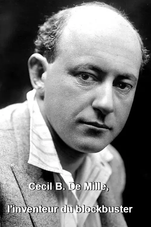Постер до фільму "Cecil B. DeMille, l